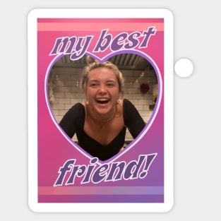 my best friend florence pugh Sticker